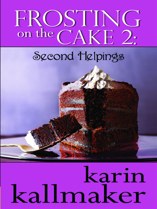 Title details for Frosting on the Cake 2 by Karin Kallmaker - Wait list